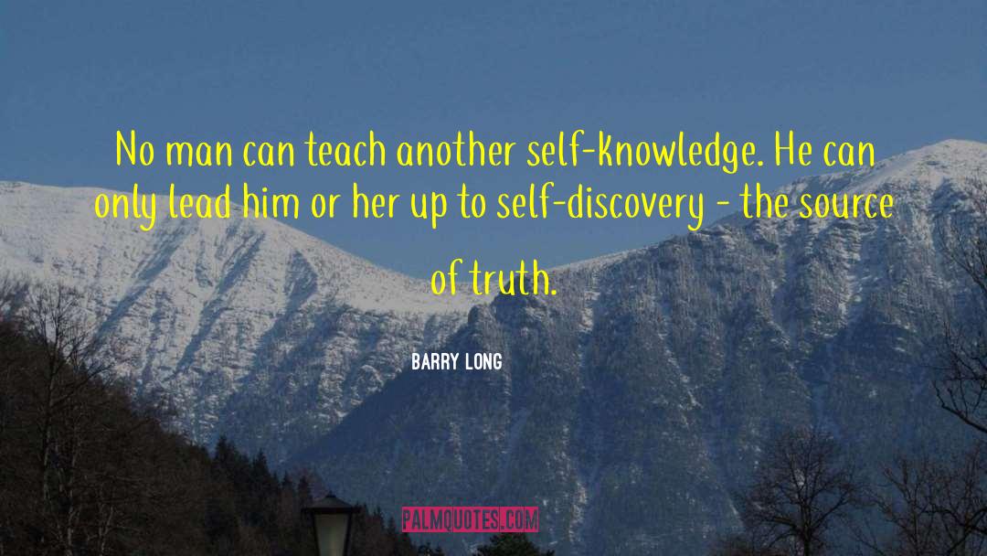 Self Knowledge Work quotes by Barry Long