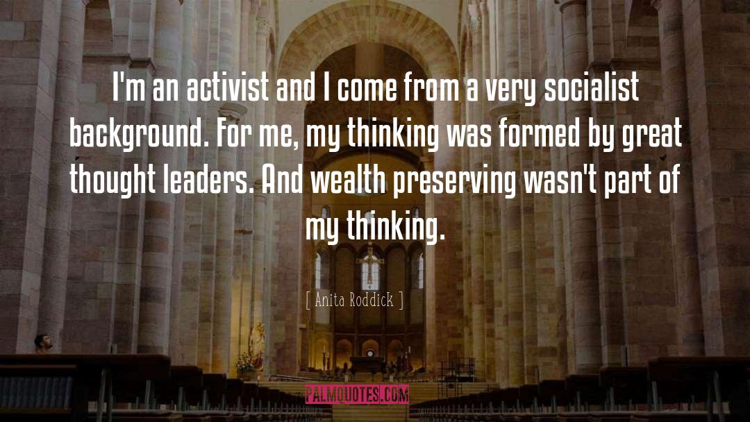 Self Leaders quotes by Anita Roddick