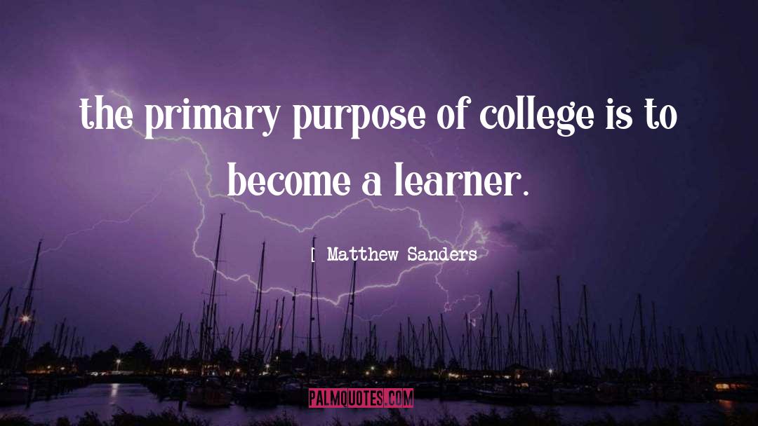 Self Learner quotes by Matthew Sanders