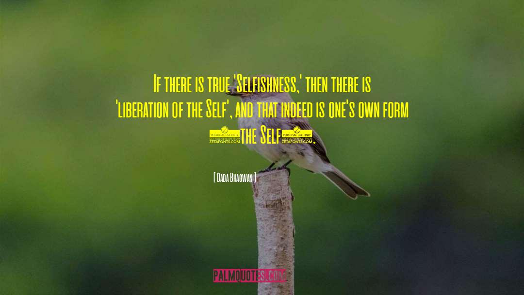 Self Liberation quotes by Dada Bhagwan