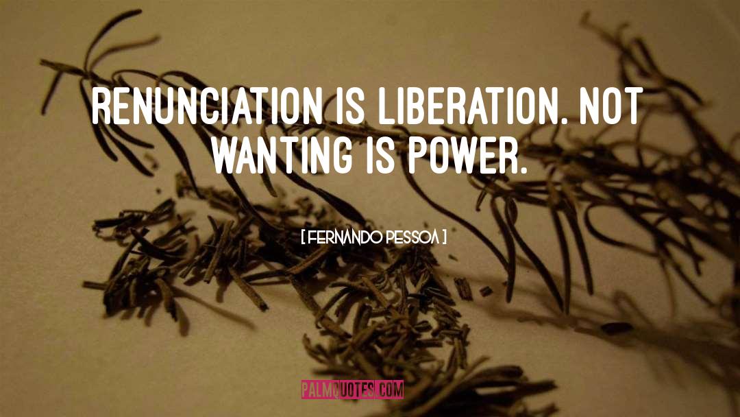 Self Liberation quotes by Fernando Pessoa