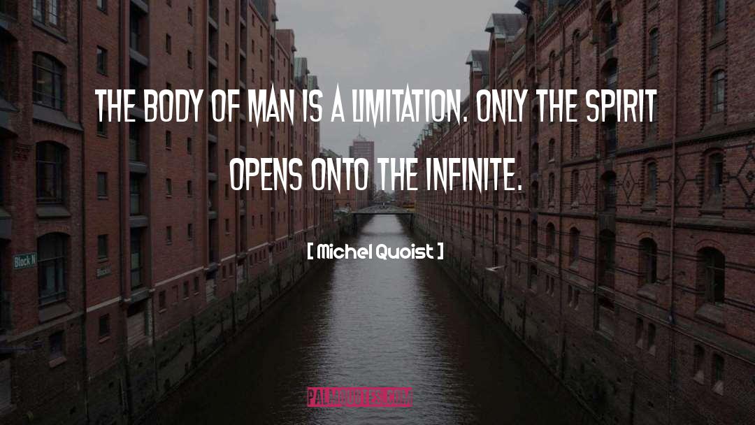 Self Limitation quotes by Michel Quoist