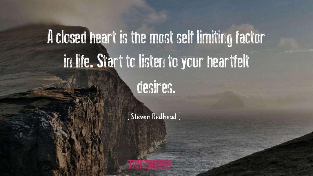 Self Limiting Beliefs quotes by Steven Redhead