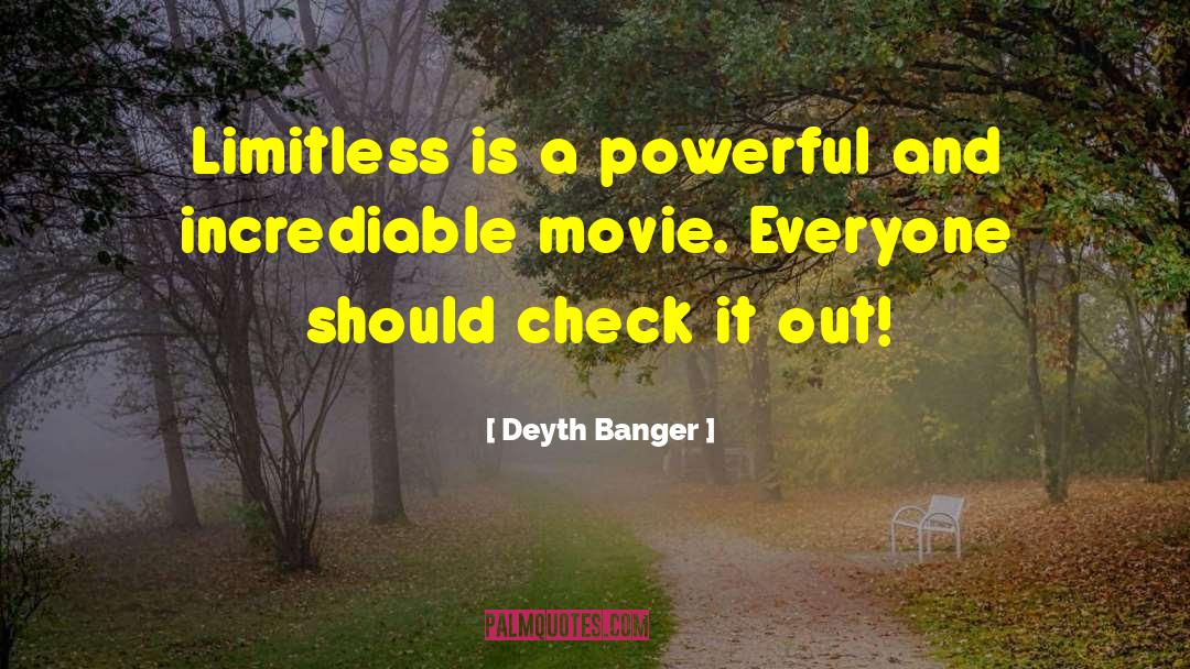 Self Limitless quotes by Deyth Banger