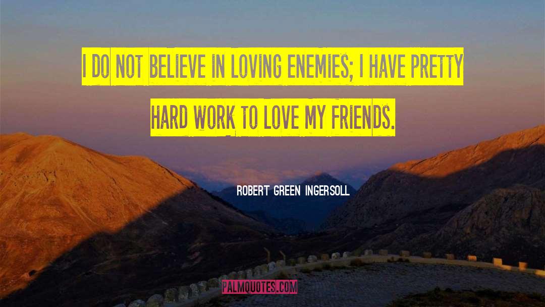 Self Love Empowerment quotes by Robert Green Ingersoll