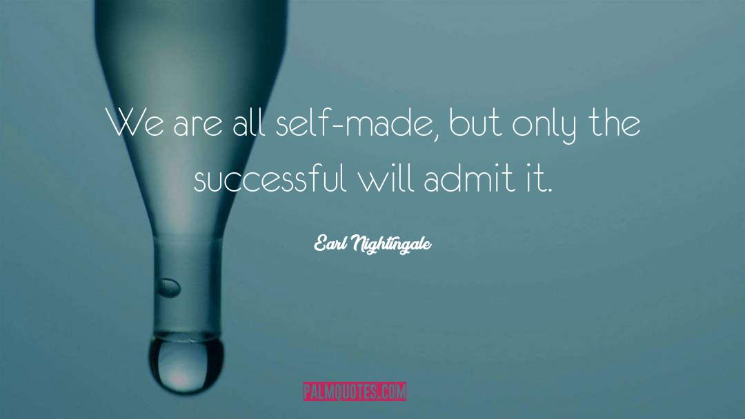 Self Made quotes by Earl Nightingale