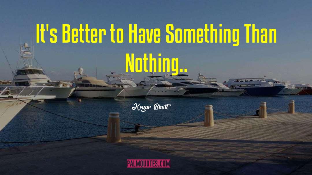 Self Motivation quotes by Keyur Bhatt