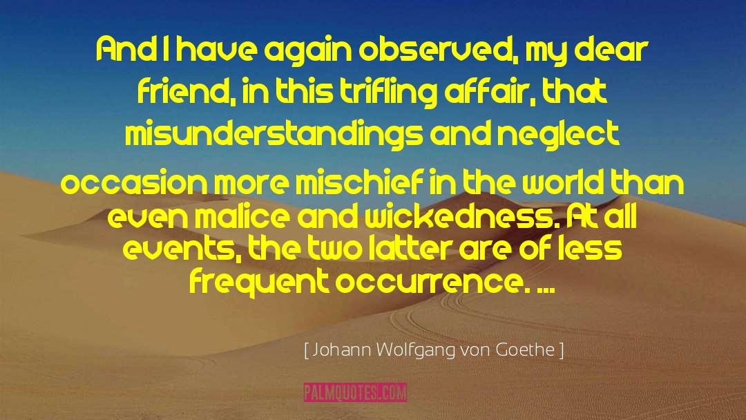 Self Neglect quotes by Johann Wolfgang Von Goethe