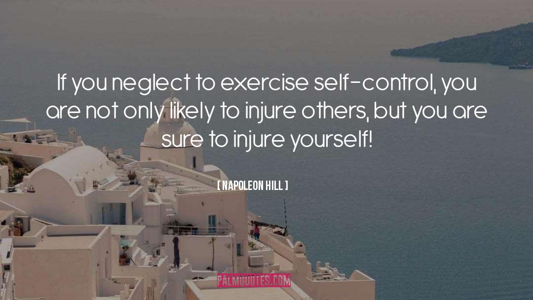 Self Neglect quotes by Napoleon Hill