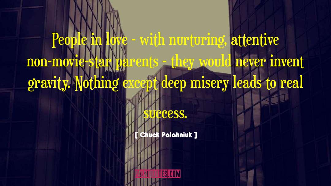 Self Nurturing quotes by Chuck Palahniuk