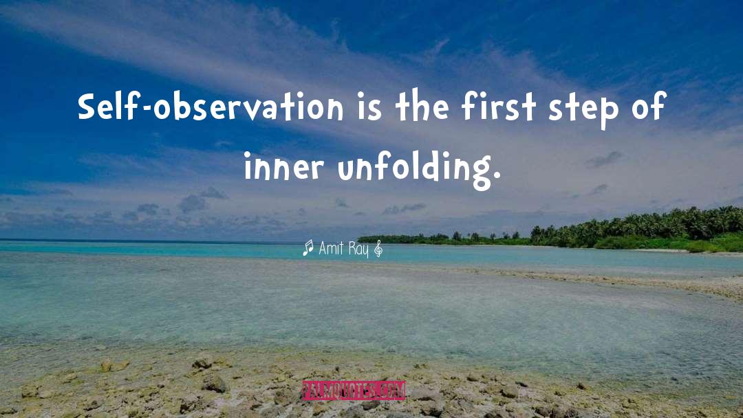 Self Observation quotes by Amit Ray