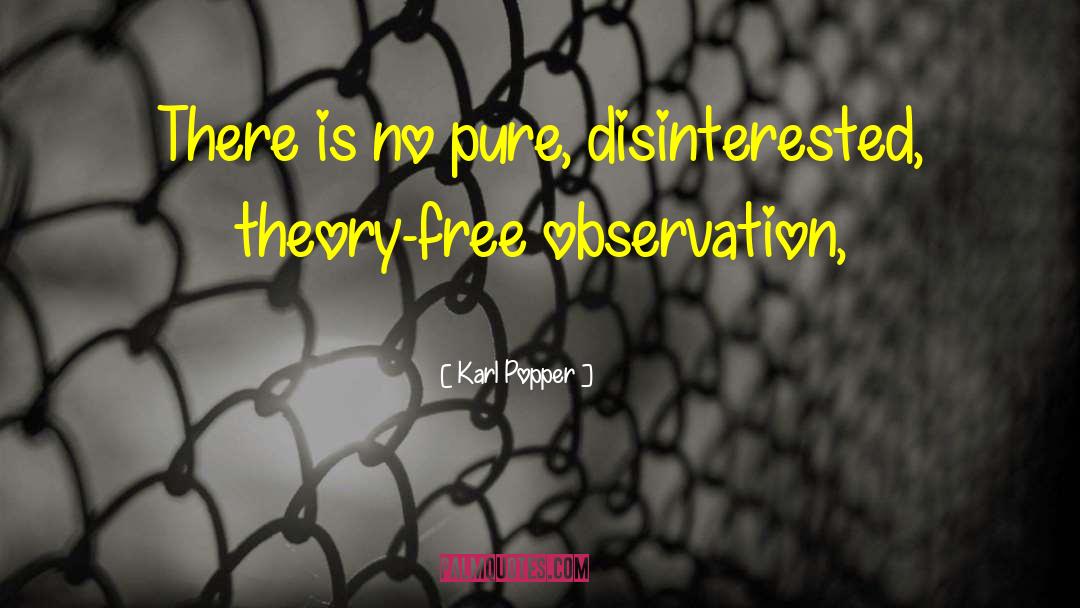 Self Observation quotes by Karl Popper