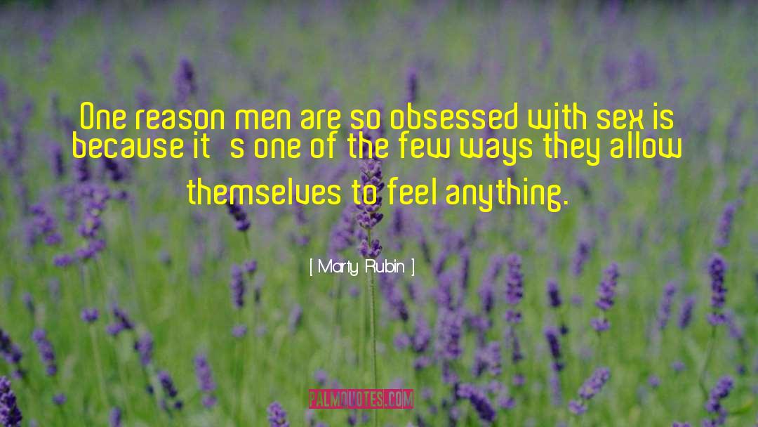 Self Obsession quotes by Marty Rubin