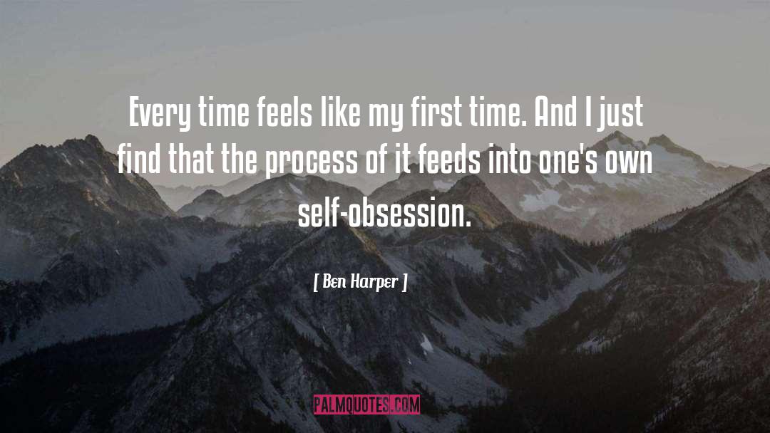 Self Obsession quotes by Ben Harper