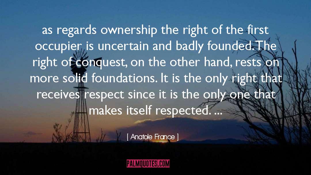Self Ownership quotes by Anatole France