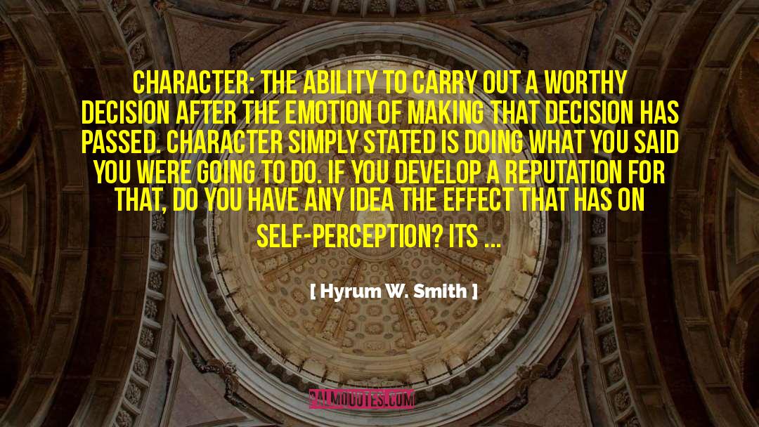 Self Perception quotes by Hyrum W. Smith