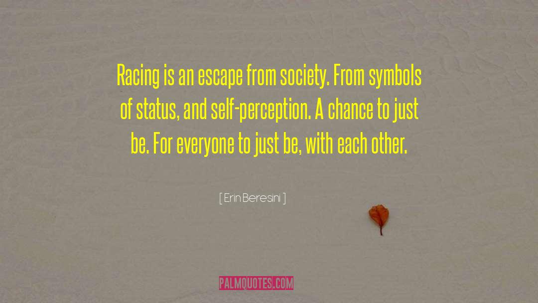 Self Perception quotes by Erin Beresini