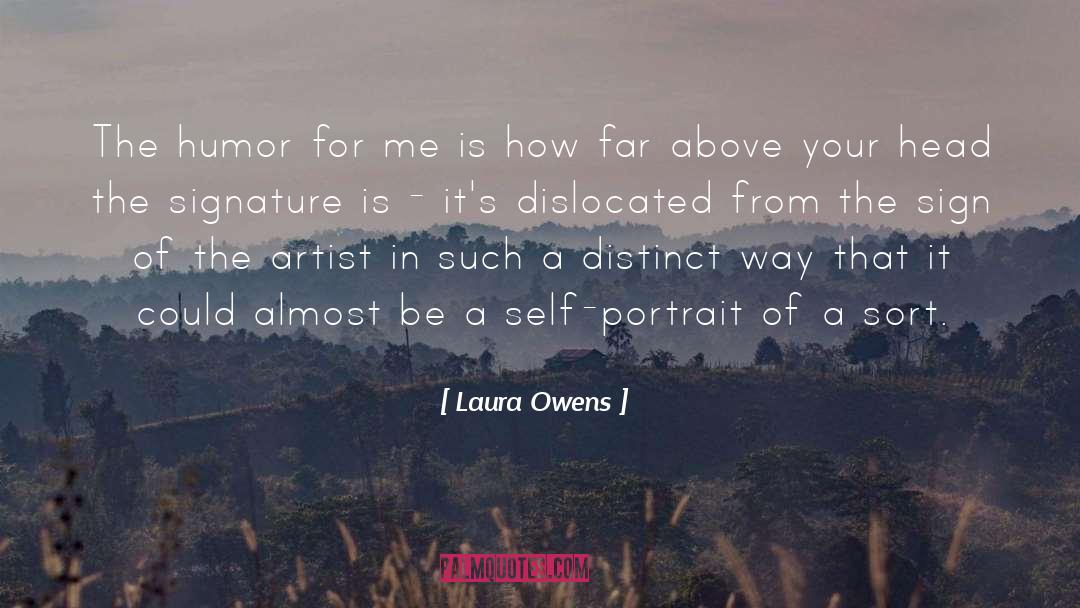 Self Portrait Photography quotes by Laura Owens