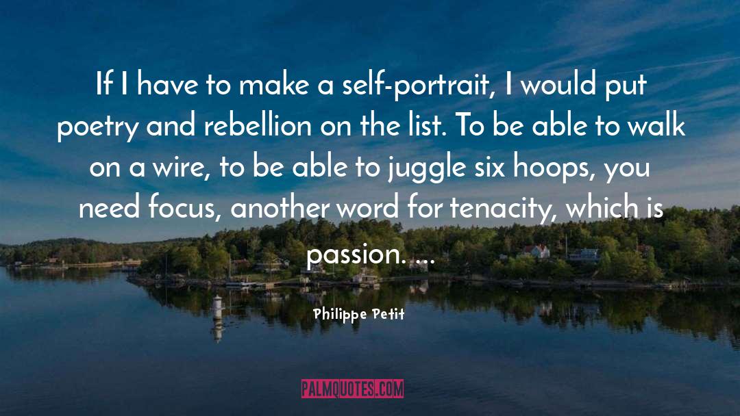 Self Portrait quotes by Philippe Petit