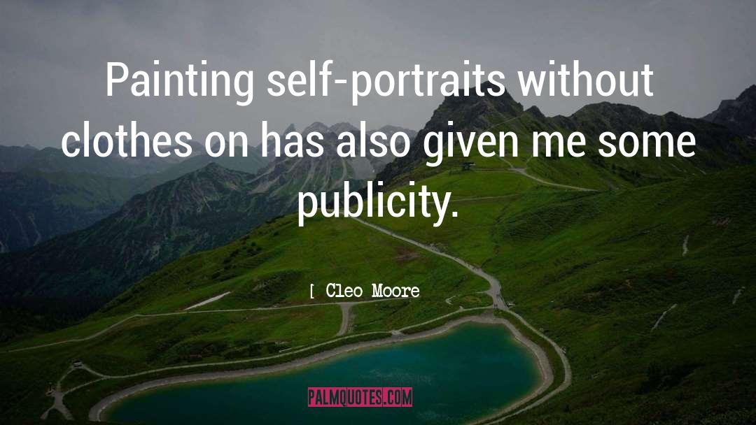 Self Portrait quotes by Cleo Moore