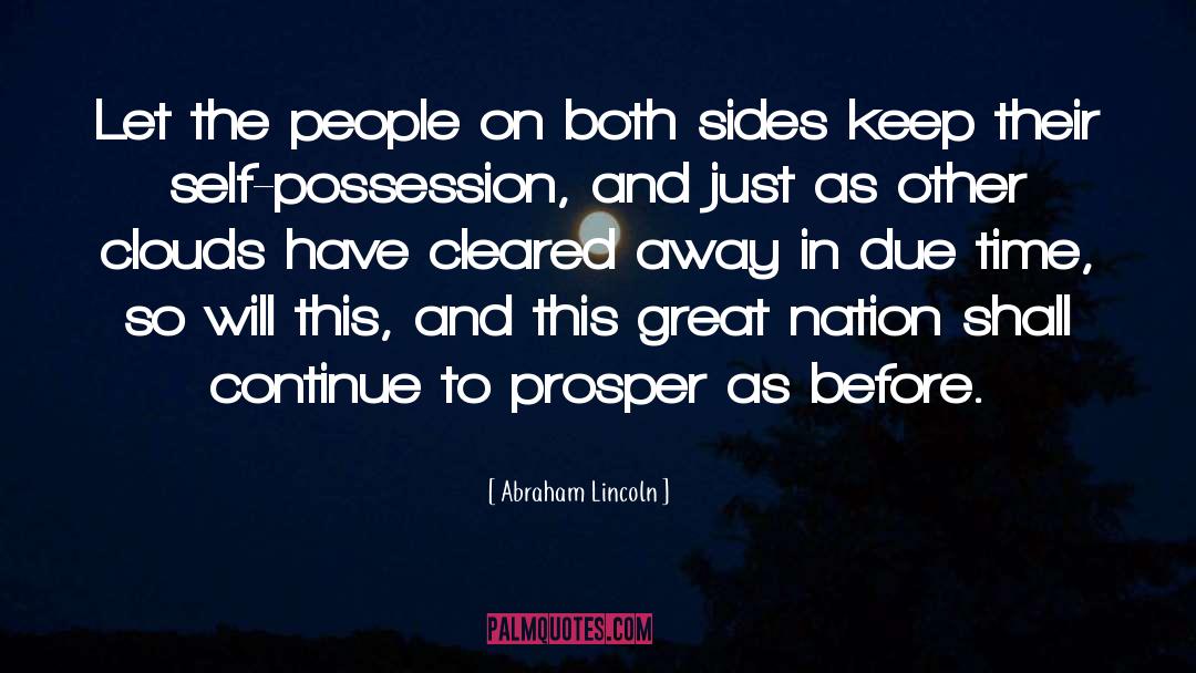 Self Possession quotes by Abraham Lincoln