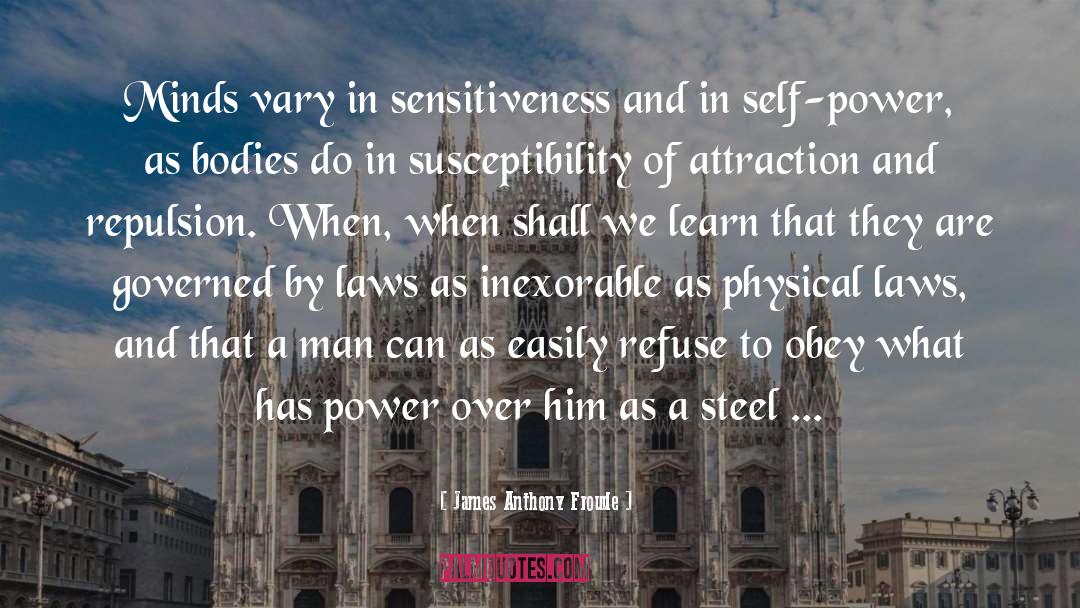 Self Power quotes by James Anthony Froude