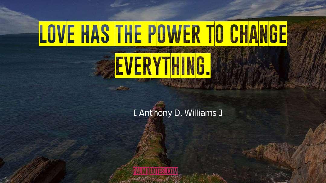Self Power quotes by Anthony D. Williams