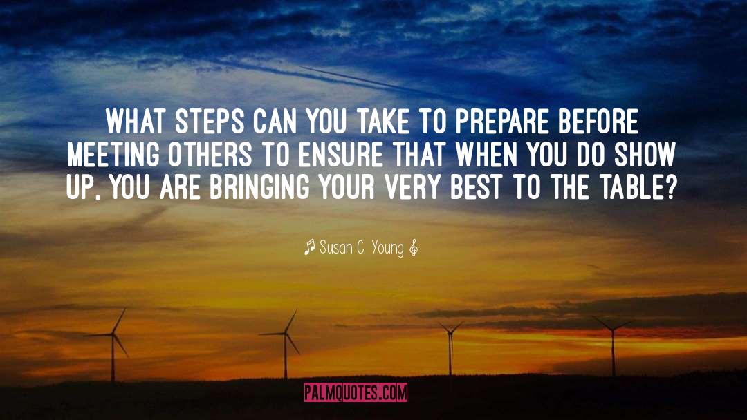 Self Preparation quotes by Susan C. Young