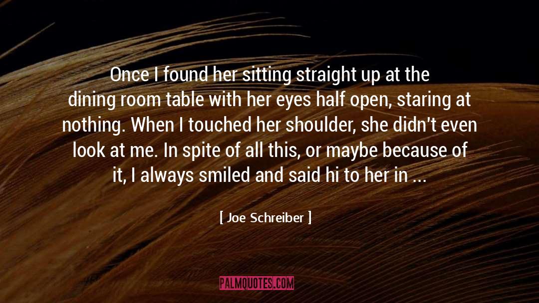 Self Presentation quotes by Joe Schreiber