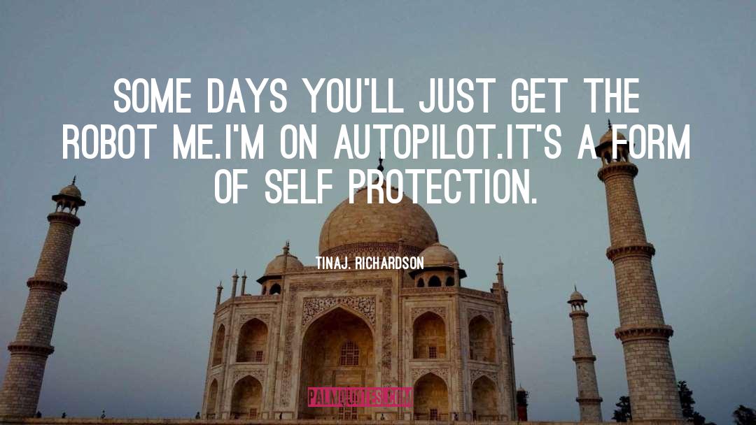 Self Protection quotes by TinaJ. Richardson