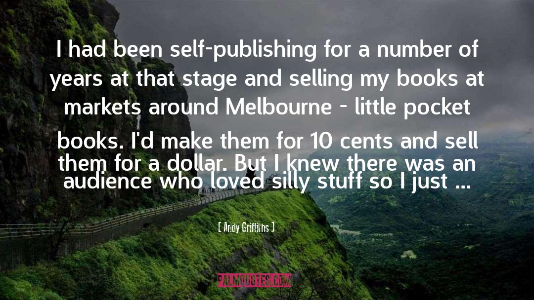 Self Publishing quotes by Andy Griffiths