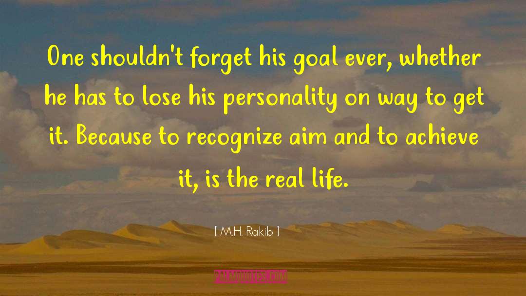 Self Realization quotes by M.H. Rakib