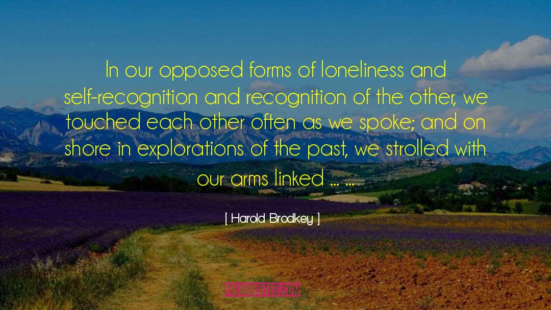 Self Recognition quotes by Harold Brodkey