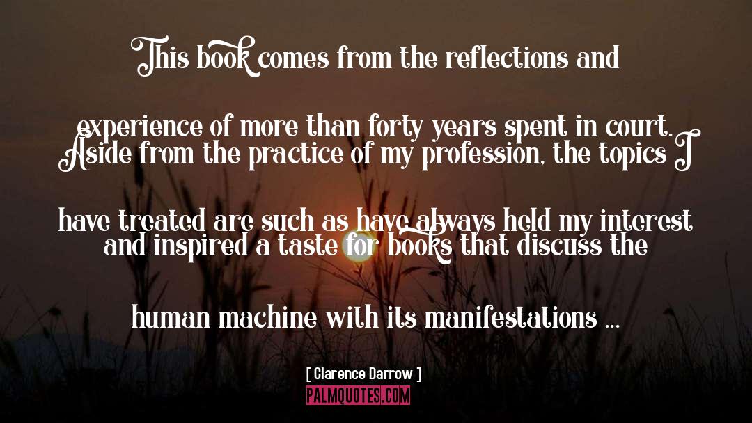 Self Reflections quotes by Clarence Darrow
