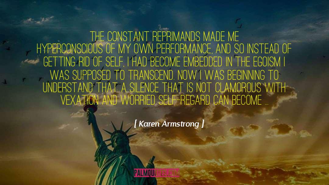 Self Regard quotes by Karen Armstrong