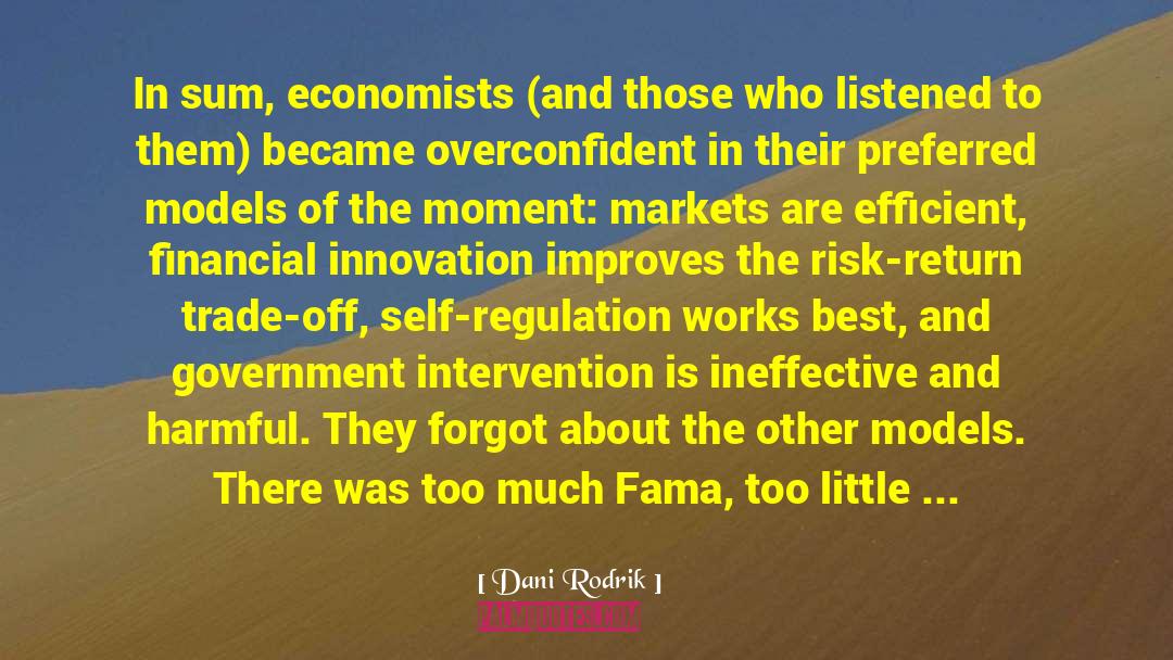 Self Regulation quotes by Dani Rodrik