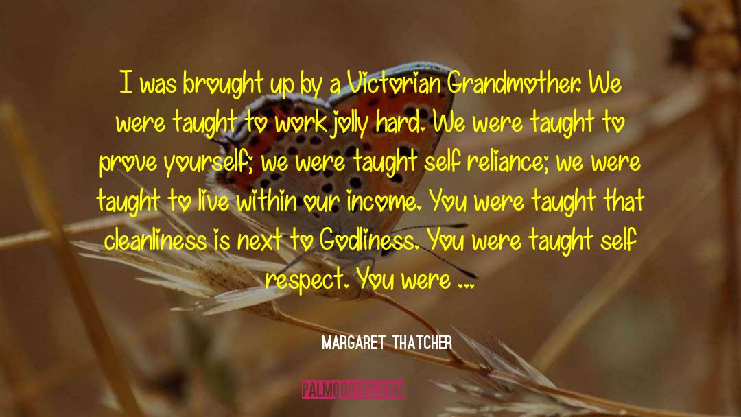 Self Reliance In Walden quotes by Margaret Thatcher