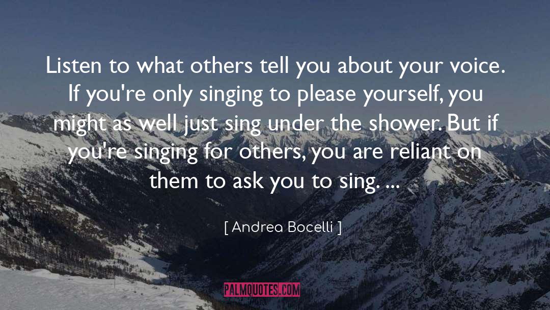 Self Reliant quotes by Andrea Bocelli