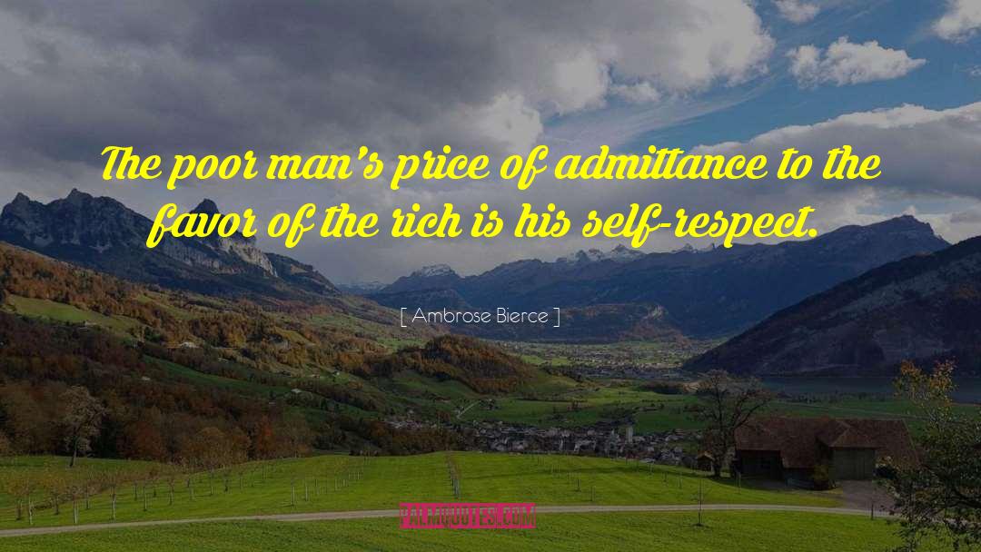 Self Respect quotes by Ambrose Bierce