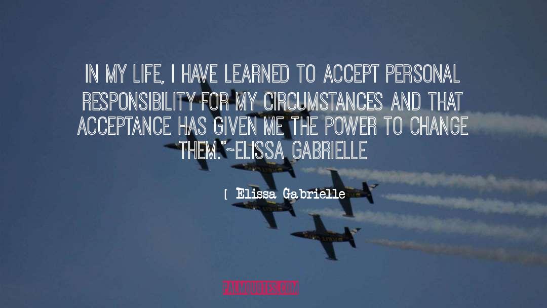 Self Responsibility quotes by Elissa Gabrielle
