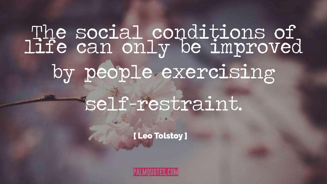 Self Restraint quotes by Leo Tolstoy