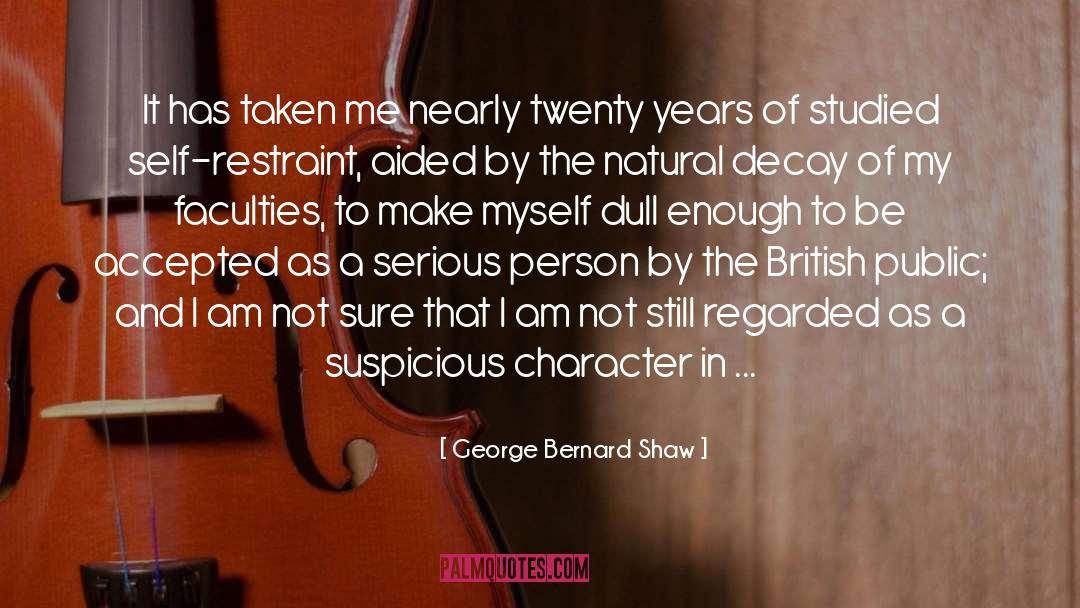 Self Restraint quotes by George Bernard Shaw