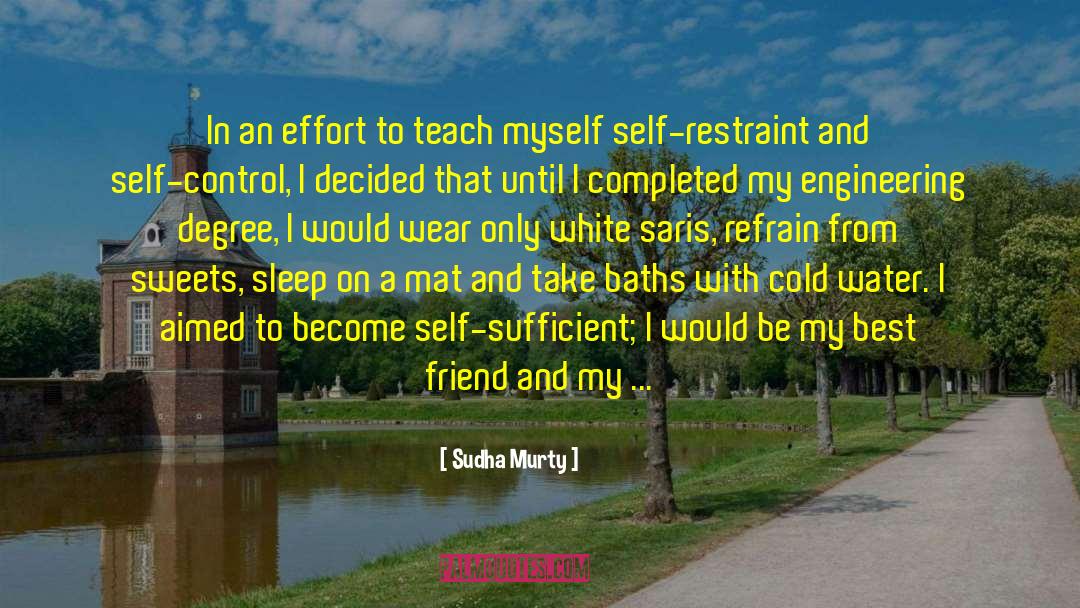 Self Restraint quotes by Sudha Murty