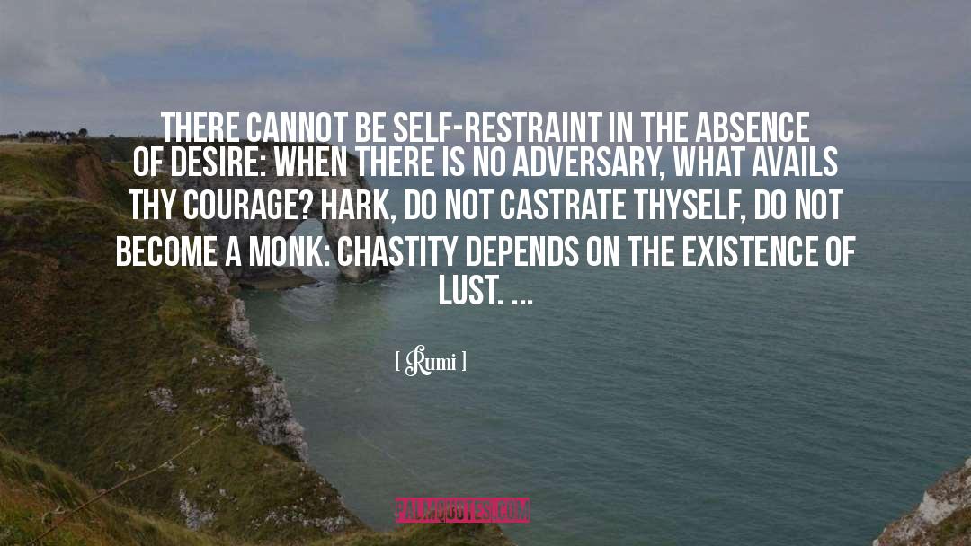 Self Restraint quotes by Rumi