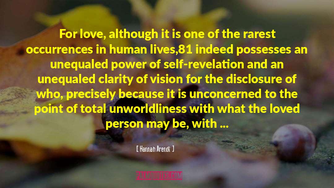 Self Revelation quotes by Hannah Arendt