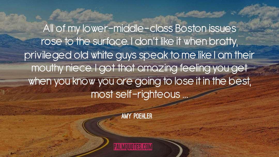 Self Righteous quotes by Amy Poehler