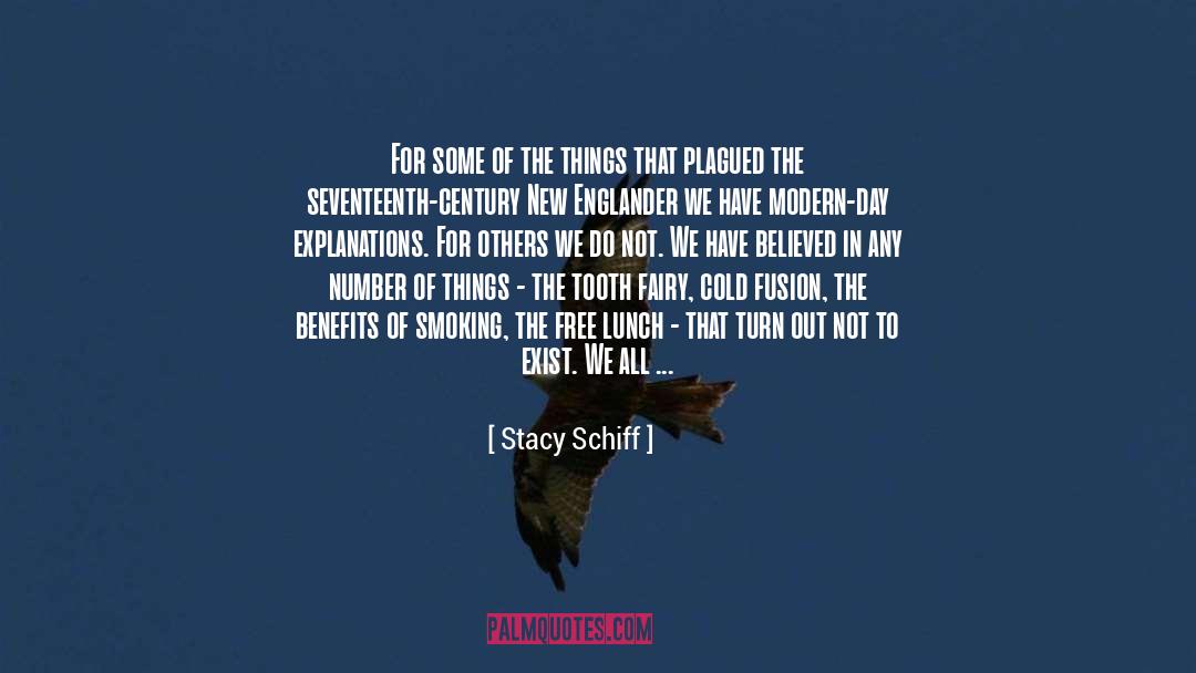 Self Righteous quotes by Stacy Schiff