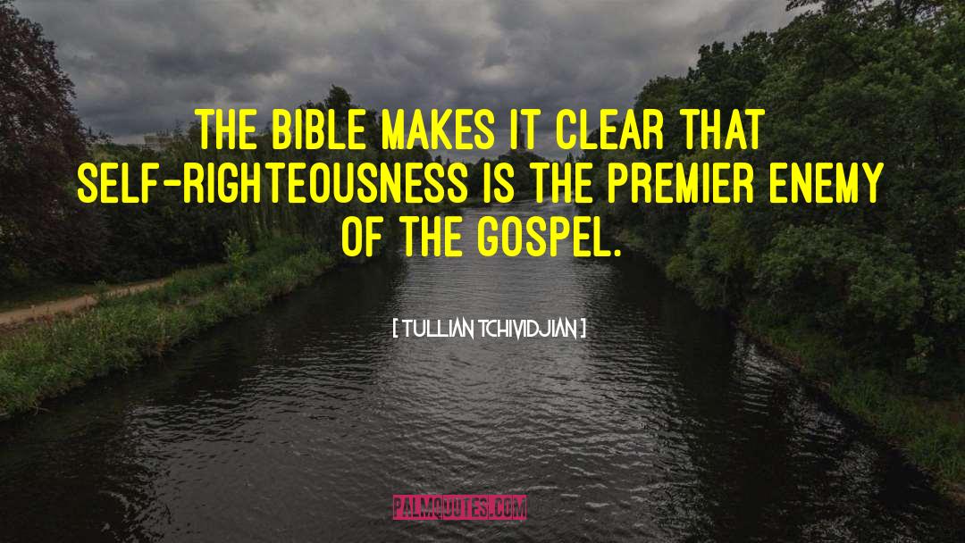 Self Righteousness quotes by Tullian Tchividjian