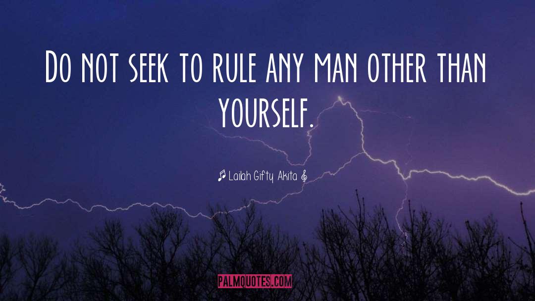 Self Rule quotes by Lailah Gifty Akita