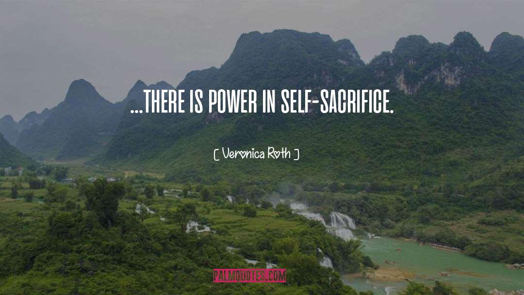 Self Sacrifice quotes by Veronica Roth